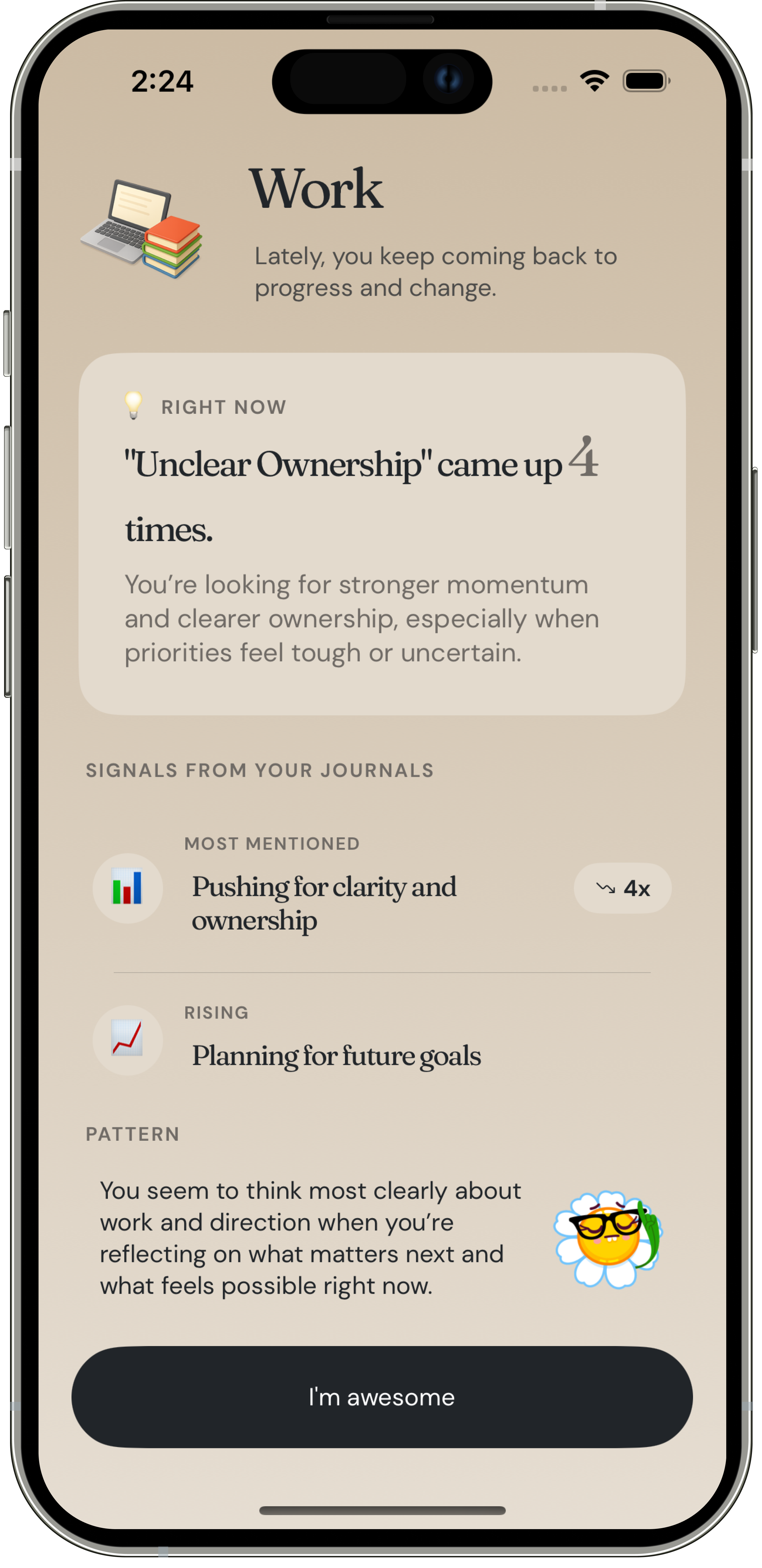 Work pattern screen with Right Now insight, journal signals, and a summary pattern